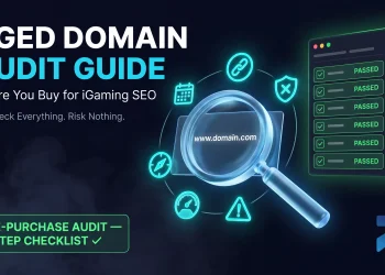 How to audit an aged domain for iGaming SEO — step-by-step checklist