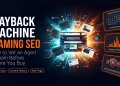 How to use Wayback Machine to vet an aged domain for iGaming SEO — content history check