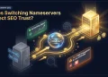 Does Switching Nameservers Affect an Aged Domain’s SEO Trust?