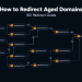 How to Redirect Aged Domains